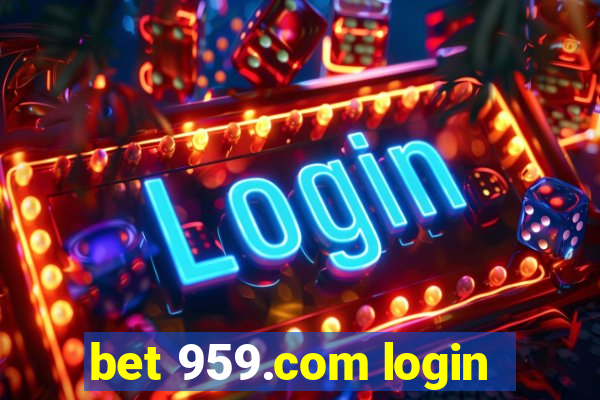 bet 959.com login